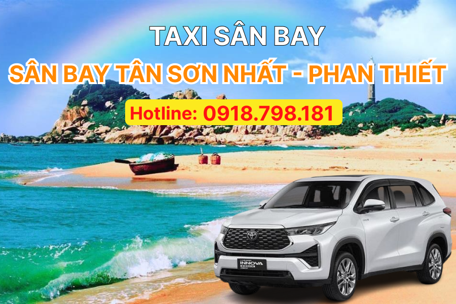 Taxi sân bay Tân Sơn Nhất đi Phan Thiết